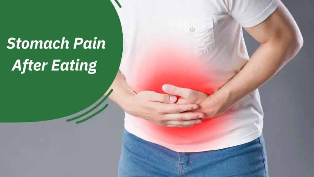 Stomach Pain After Eating