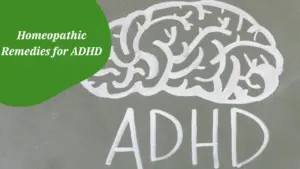 Homeopathic Remedies for ADHD