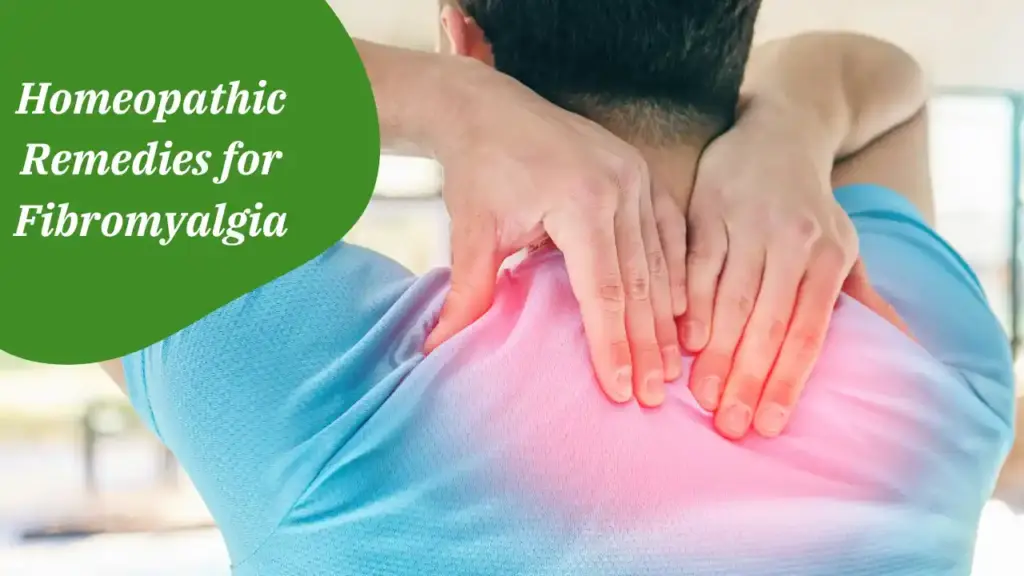 Homeopathic Remedies for Fibromyalgia