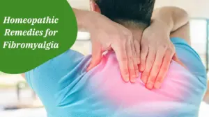 Homeopathic Remedies for Fibromyalgia